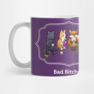 Bad Bitches Mug